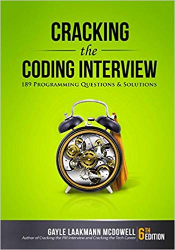 Cracking the Coding Interview: 189 Programming Questions and Solutions by Gayle Laakmann McDowell