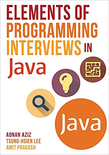 coding interview book java Elements of Programming Interviews in Java: The Insiders' Guide