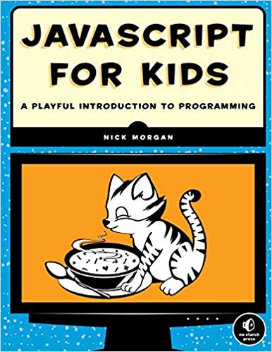 JavaScript for Kids – A Playful Introduction to Programming