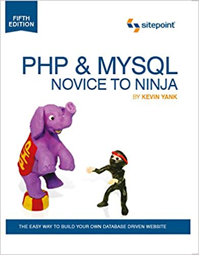 PHP & MySQL Novice to Ninja by Kevin Yank