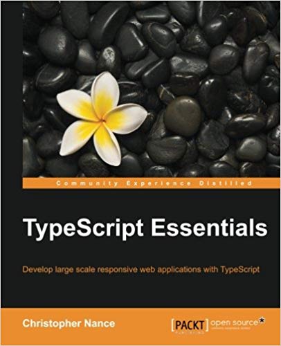 TypeScript Essentials by Christopher Nance