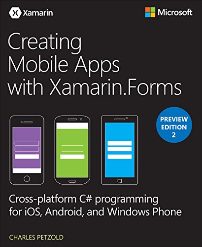 Creating Mobile Apps with Xamarin.Forms by Charles Petzold - www.programmingcube.com