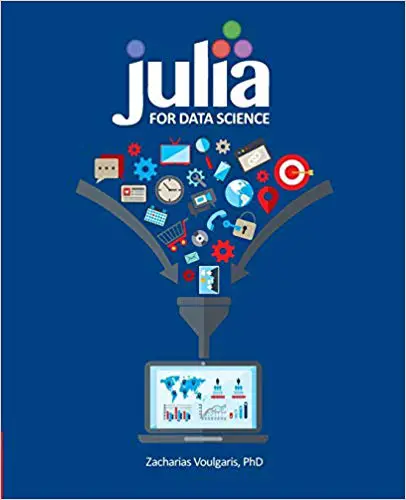 Julia for Data Science - www.programmingcube.com