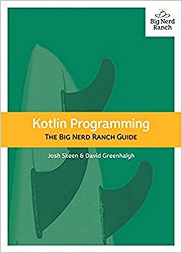 Kotlin Programming: The Big Nerd Ranch Guide