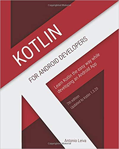 Kotlin for Android Developers by Antonio Leiva