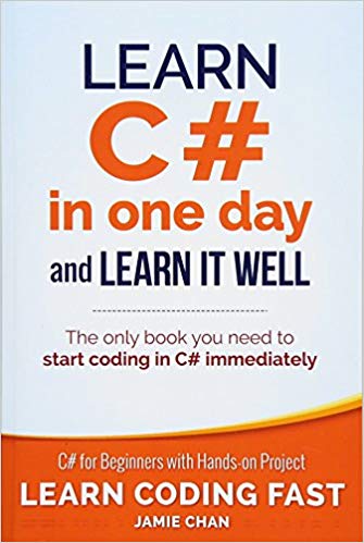 Learn C# in One Day and Learn It Well - www.programmingcube.com
