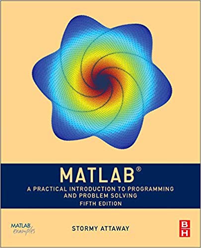 MATLAB: A Practical Introduction to Programming and Problem Solving by Stormy Attaway - www.programmingcube.com