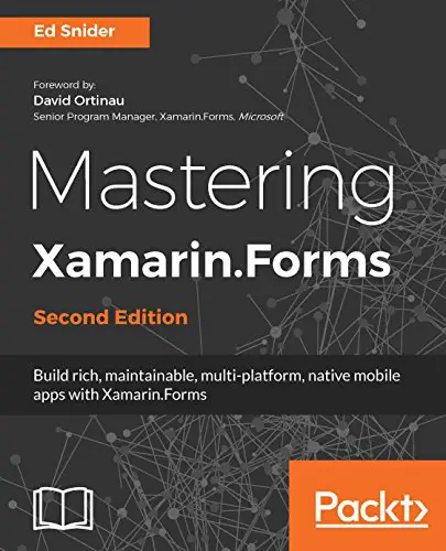 Mastering Xamarin.Forms by Ed Snider - www.programmingcube.com