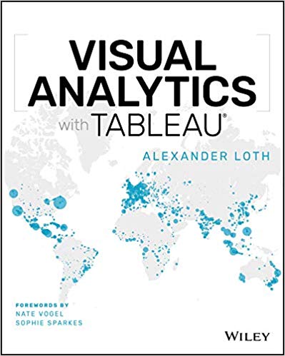 Visual Analytics with Tableau by Alexander Loth - www.programmingcube.com