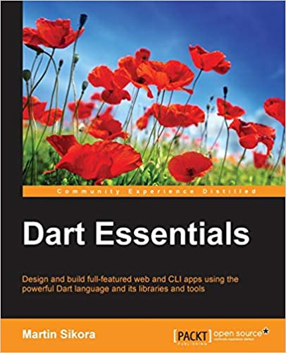 Dart Essentials by Martin Sikora