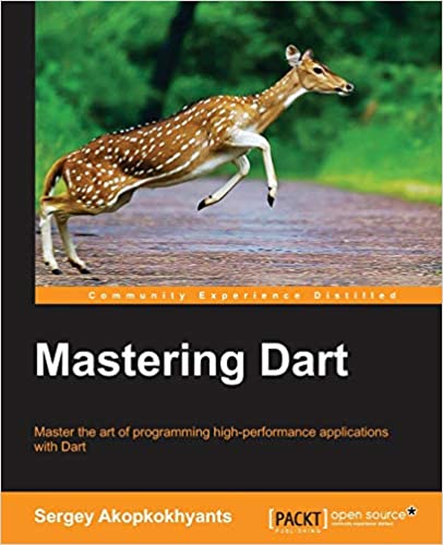 Mastering Dart by Sergey Akopkokhyants