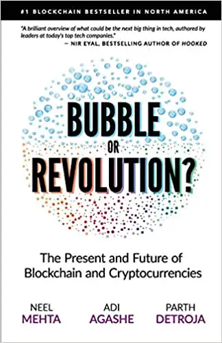 Blockchain Bubble or Revolution: The Future of Bitcoin, Blockchains, and Cryptocurrencies