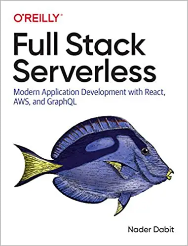 Full Stack Serverless