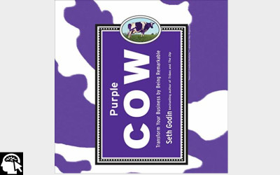 Purple Cow, New Edition: Transform Your Business by Being Remarkable