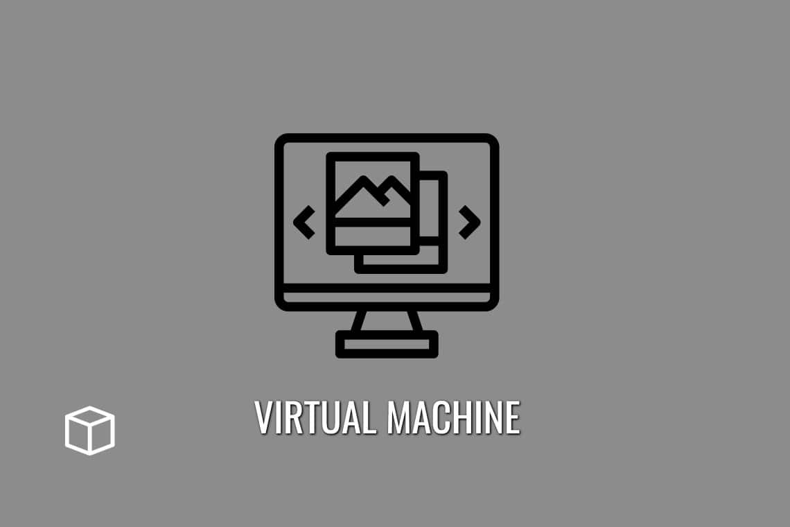 what is a virtual machine