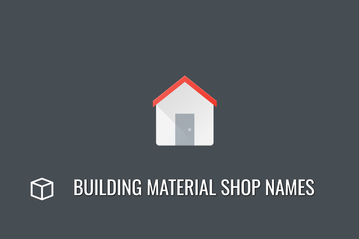 527-building-material-shop-names-for-your-business-programming-cube