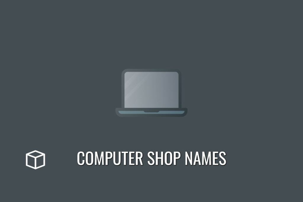 653-computer-shop-names-to-name-your-business-programming-cube