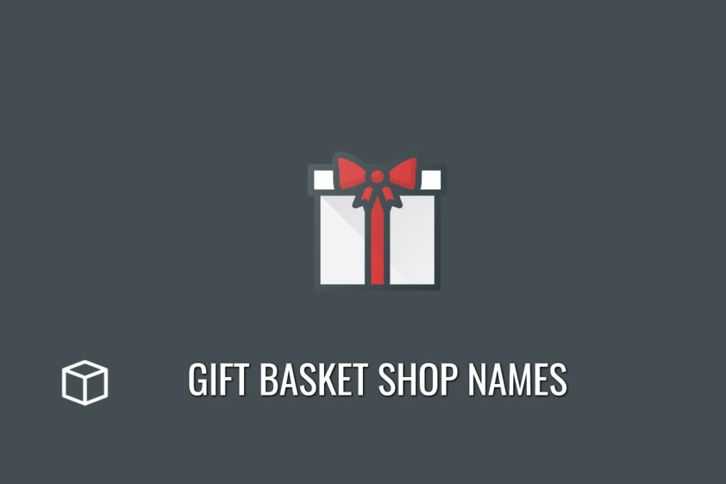 817-gift-basket-shop-names-to-name-your-business-programming-cube
