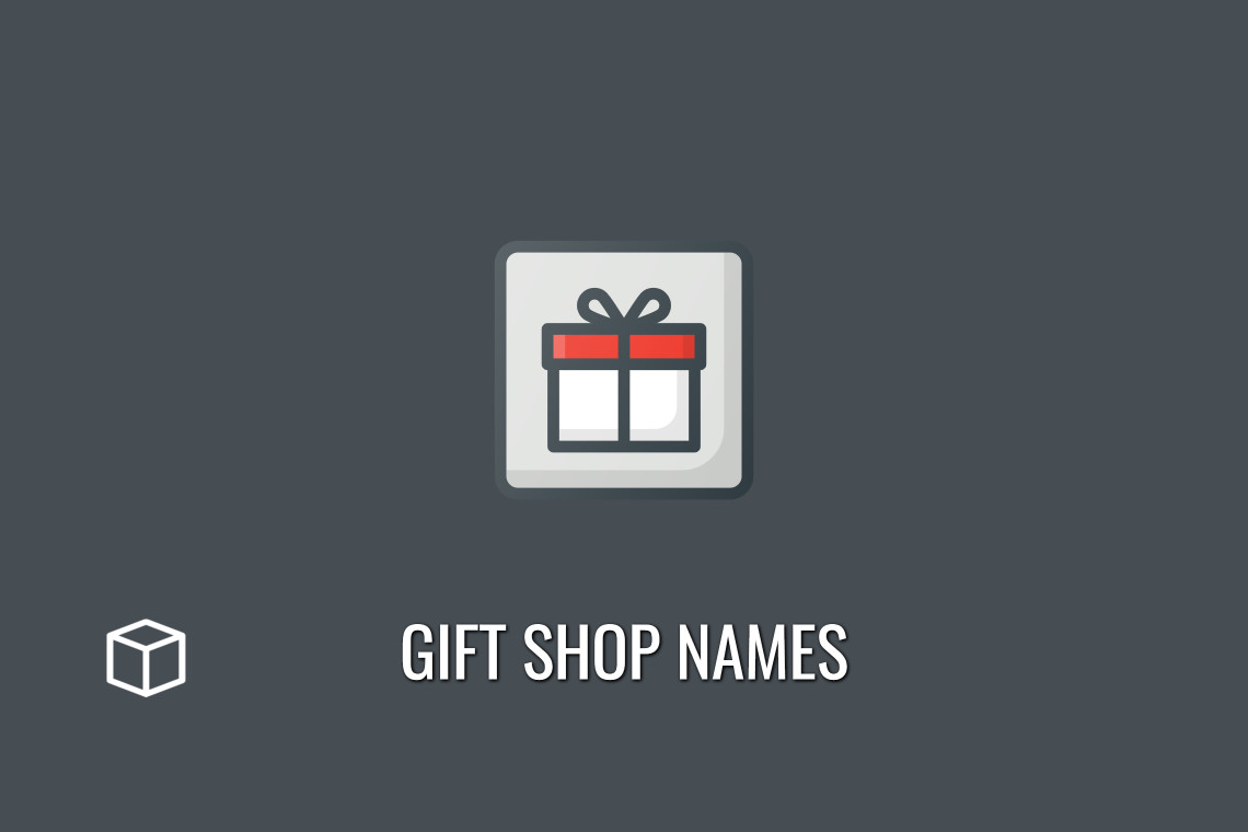 470 Gift Shop Names To Name Your Business Programming Cube 470-gift-shop-names-to-name-your-business-programming-cube