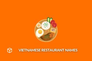 vietnamese-restaurant-names