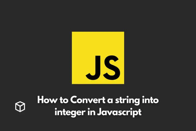 How to Convert a string into integer in Javascript