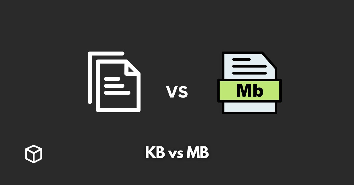 KB vs MB What is the Difference Programming Cube