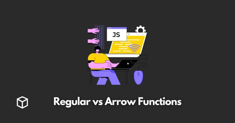 Regular vs Arrow Functions - What is the Difference