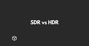 SDR-vs-HDR