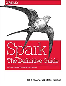 Spark - The Definitive Guide - Big Data Processing Made Simple