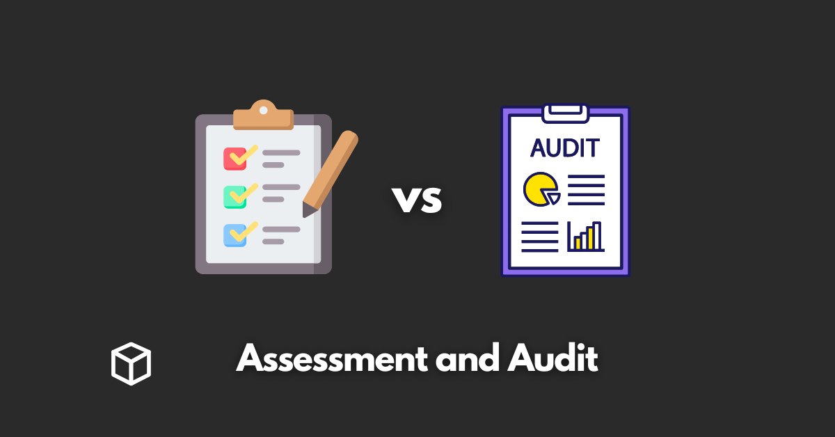 assessment-vs-audit