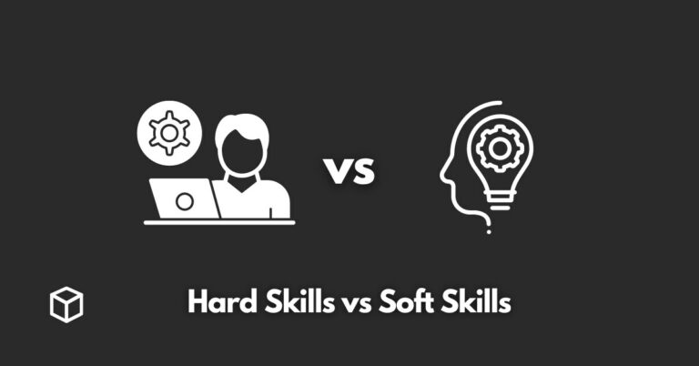 Hard Skills vs Soft Skills: What is the Difference - Programming Cube