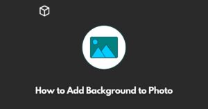 how-to-add-background-to-photo