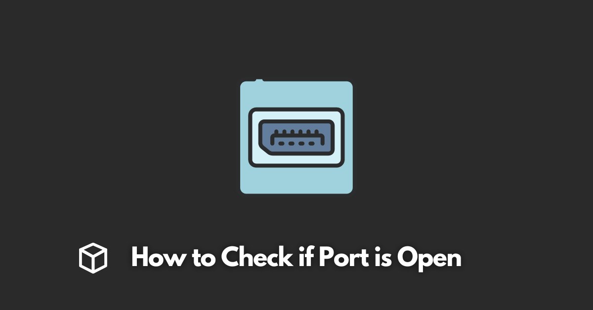 how-to-check-if-port-is-open