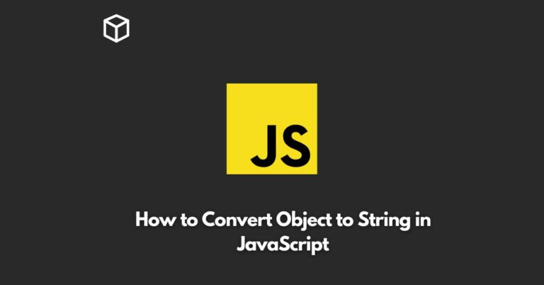 In this tutorial, we will be discussing the various ways to convert an object to a string in JavaScript