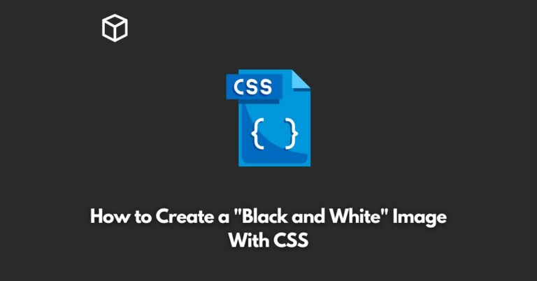 how-to-create-a-black-and-white-image-with-css