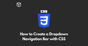 how-to-create-a-dropdown-navigation-bar-with-css