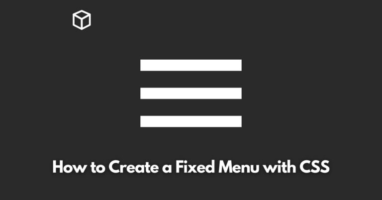 how-to-create-a-fixed-menu-with-css