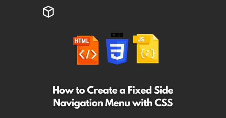 how-to-create-a-fixed-side-navigation-menu-with-css