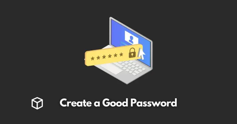 how-to-create-a-good-password