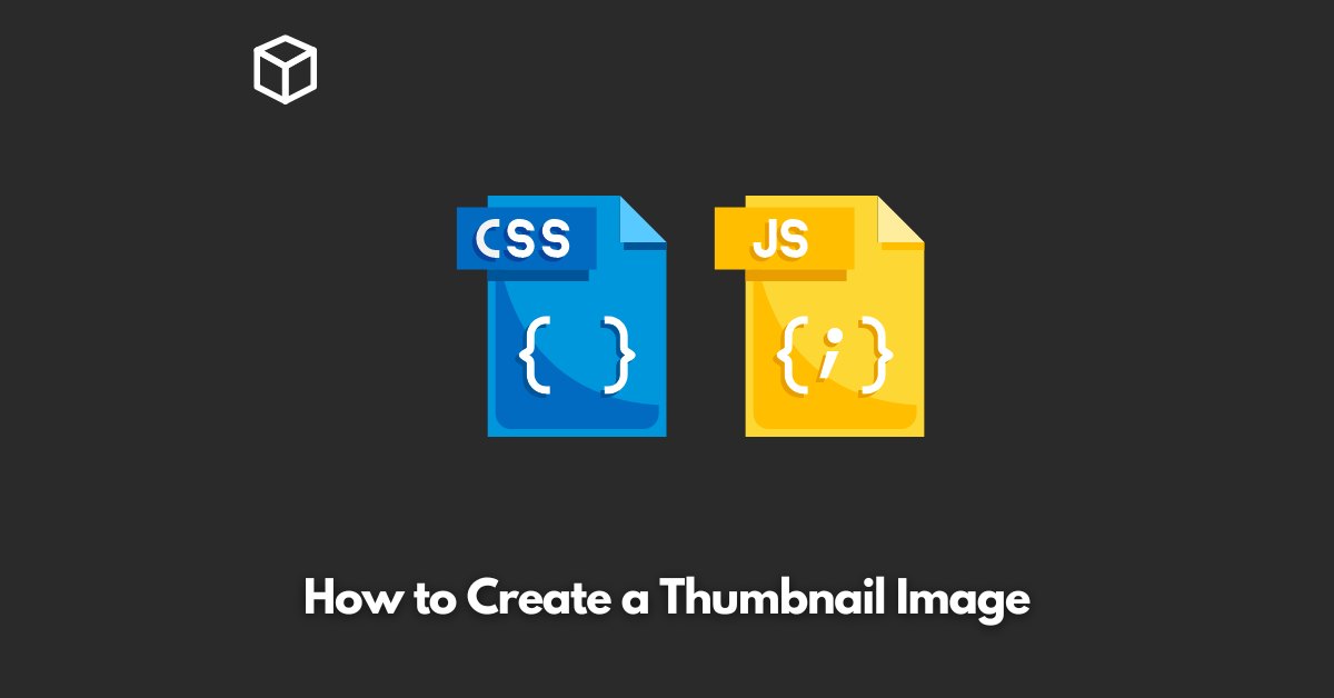 How to Create a Thumbnail Image - Programming Cube