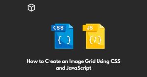 how-to-create-an-image-grid-using-css-and-javascript