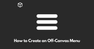 how-to-create-an-off-canvas-menu
