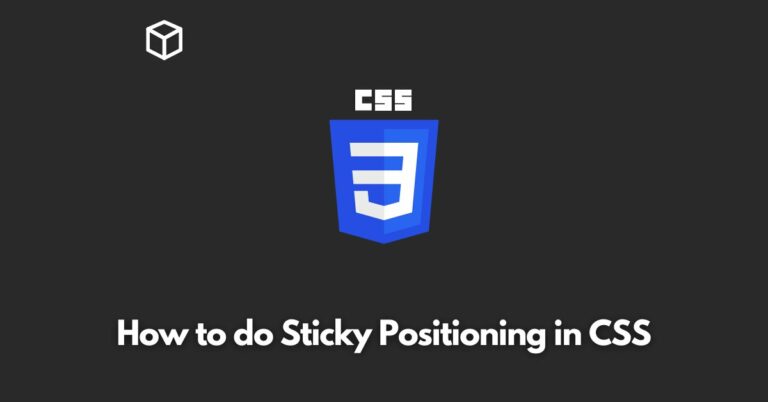 how-to-do-sticky-positioning-in-css