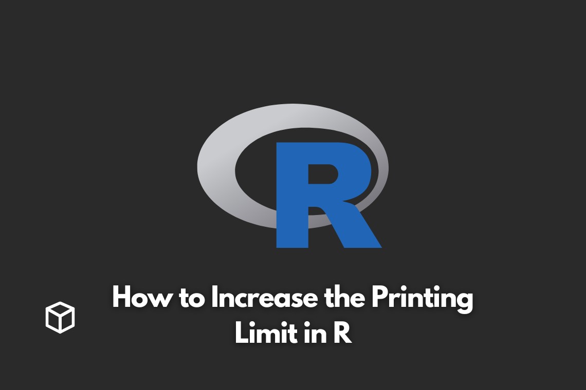 how-to-increase-the-printing-limit-in-r