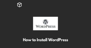 how-to-install-wordpress