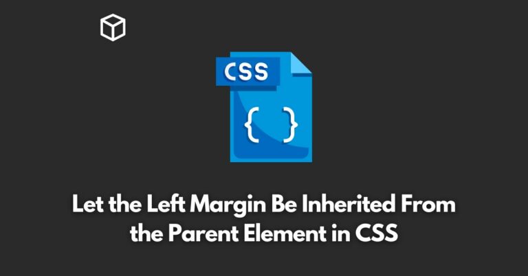 how-to-let-the-left-margin-be-inherited-from-the-parent-element-in-css