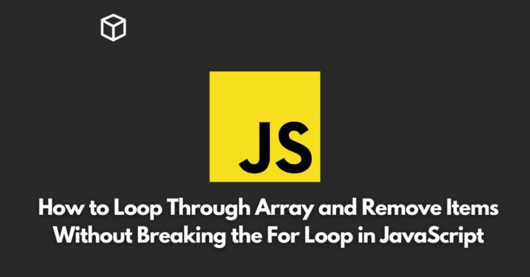 In this Javascript tutorial, we will be discussing how to loop through an array and remove items without breaking the for loop
