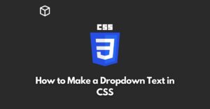 how-to-make-a-dropdown-text-in-css
