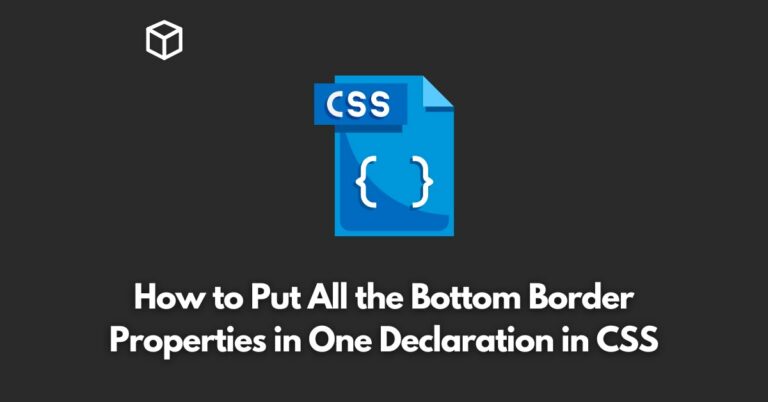 how-to-put-all-the-bottom-border-properties-in-one-declaration-in-css