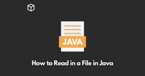 how-to-read-in-a-file-in-java